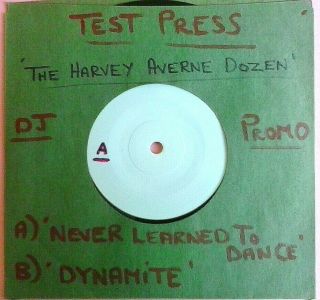 Never Learned To Dance - Test Press - The Harvey Averne Dozen - Northern Soul -