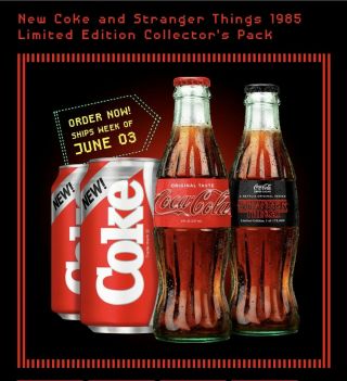 Stranger Things Coca Cola 1985 Limited Edition Collectors Pack Order Confirmed