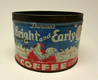 Vintage Bright & Early Coffee Tin 1 Lb Kitchen Advertising