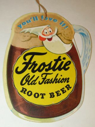 Vintage Frostie Old Fashion Root Beer Cardboard Sign / Tag