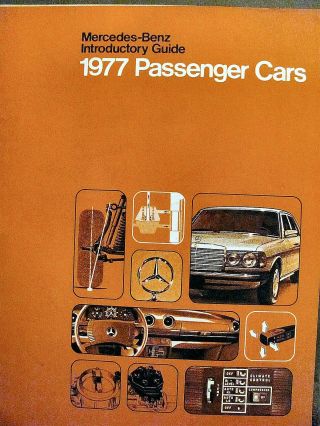 Rare Mercedes Benz Passenger Cars Inductory Guide 1977