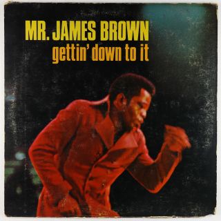James Brown - Gettin 