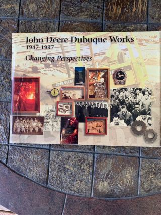 John Deere Dubuque Book 1947 - 1997 With Employee Photos Hardback Book