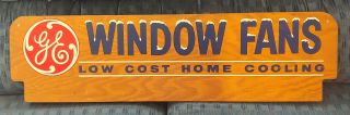 Vintage Wood Advertising Sign Ge Window Fans Low Cost Home Cooling 36 " X 10 "