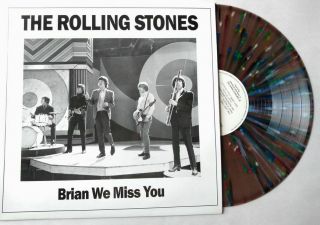 Rolling Stones - Brian We Miss You - Multicolored Splatter Vinyl - No Tmoq - Rare