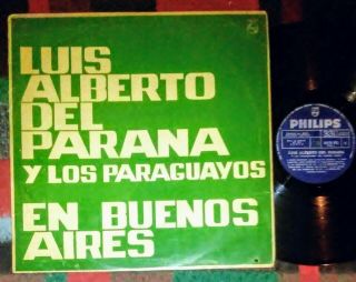 Luis Alberto Del Parana Y Los Paraguayos En Buenos Aires Uruguay Lp Folk Scarce