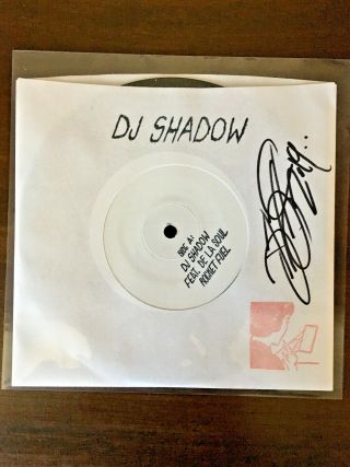 Signed Dj Shadow Rocket Fuel Ft De La Soul 7 " Vinyl Record 2019 1/300 Rappcats
