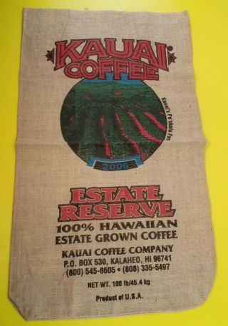 Kauai Coffee Kaual Hawaii 2006 Estate Reserve Burlap Bag 22 X 40 Inch Sack