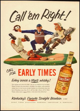 1952 Vintage Ad For Early Times.  Every Ounce A Man 
