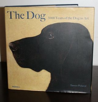 Vtg Art Book The Dog 5000 Years Of The Dog In Art Pickeral