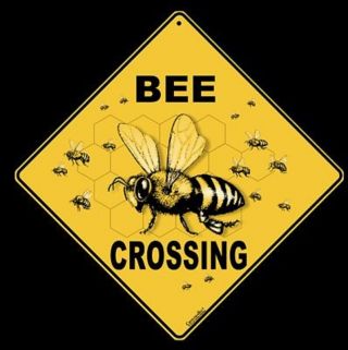 Bee Aluminum Crossing Sign,  12 " On Sides,  16 " On Diagonal