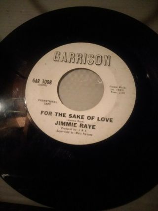 Jimmie Raye Northern Soul 45 For The Sake Of Love Garrison Promo