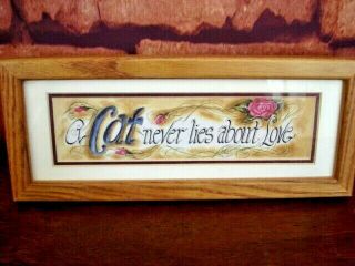 Cat Saying A Cat Never Lies About Love Stand Alone Wood Framed Matted Print 11x4