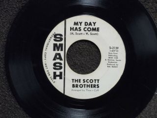 Northern Soul The Scott Brothers My Day Has Come Smash 2139 Dj