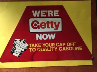 Getty Oil Service Gasoline Gas Station Sign " We 