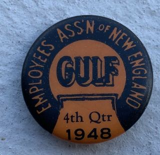 Vintage 1949 Gulf Oil Employees Association Of England Pinback Pin Button