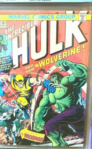 The Incredible Hulk 181 CGC 4.  5 Off - White to White Pages 1st Wolverine 2