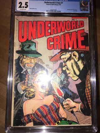 Underworld Crime 7 Cgc 2.  5
