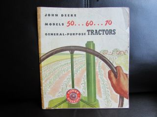 John Deere General Purpose Tractor 50.  60.  70 Series Brochure 1954 A - 844 - 54 - 12