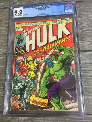 Incredible Hulk 181 CGC 9.  2 White Pages 1st Wolverine Bronze Age Grail Hot Book 4