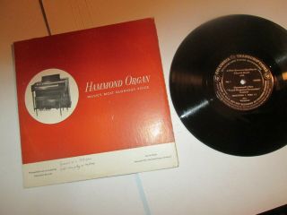 Columbia Transcriptions 10 " Record Lp Hammond Organ Company Church Music Demo