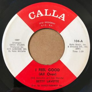 Northern Soul 45 Betty Lavette I Feel Good All Over Calla