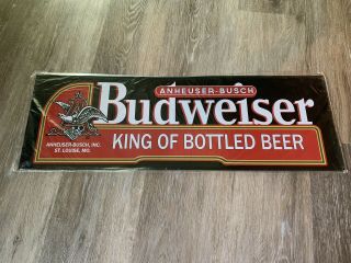 Ab Budweiser “king Of Bottled Beer” Metal Sign Still In Plastic Cover