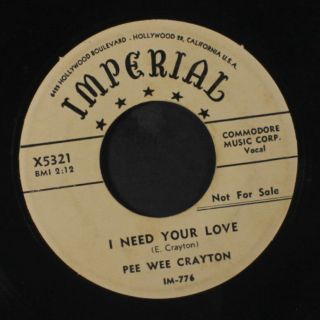 Pee Wee Crayton: You Know,  Yeah / I Need Your Love 45 (dj) Blues & R&b