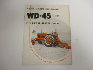 The Dynamic Allis - Chalmers Wd - 45 Tractor Sales Brochure
