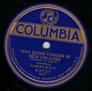 Blossom Seeley Way Down Yonder In Orleans 78 Columbia A3731 E - 1922 Listen