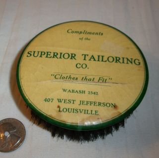 Vintage Celluloid Advertising Brush Superior Tailoring Co Of Louisville