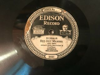 Georgia Melodians Edison Diamond Disc 51394 Red Hot Mamma / Charley,  My Boy
