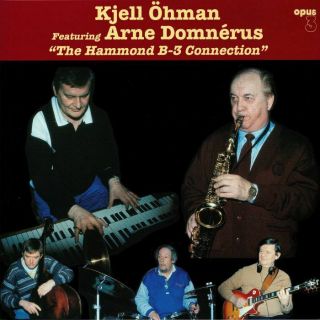 Ohman,  Kjell/arne Domnerus - The Hammond B 3 Connection - Vinyl (lp)