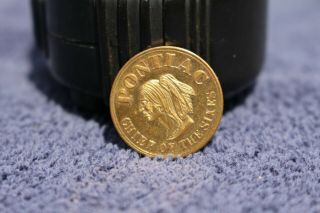 Rare Indian Head Oakland Pontiac Chief Of The Sixes $20.  00 Redemption Coin Token