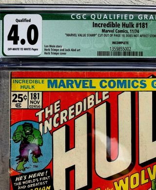 The Incredible Hulk 181 CGC 4.  0 180 CGC 7.  5 5