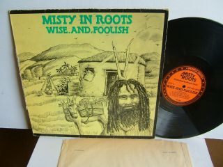 Misty In Roots - Wise And Foolish Pu 101 Alb Uk Lp 1982 People Unite