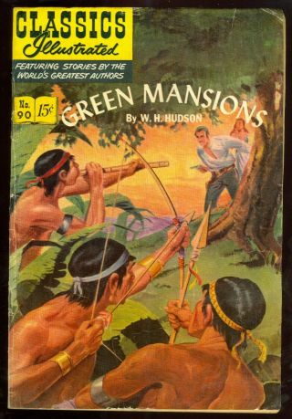 Classics Illustrated 90 Green Mansions Vg,  Hrn 89 1st Edition