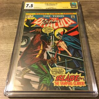 1973 Marvel Tomb Of Dracula 10 Cgc 7.  5 Marv Wolfman Signed Blade 1st Appearance