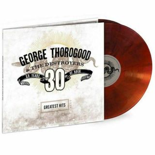 George Thorogood Greatest Hits: 30 Years Of Rock 180 Gram,  2xlp Brown Colored