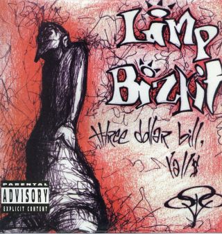 Limp Bizkit - Three Dollar Bill,  Yall$ 