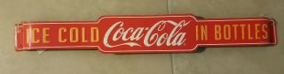 Coca Cola Stamped Metal Door Push Sign.  Vintage Style.  29× 4
