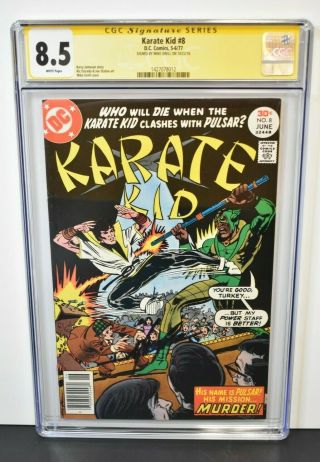 Karate Kid 8 1977 Cgc Grade 8.  5 Signature Series Signed By Mike Grell Dc Comics