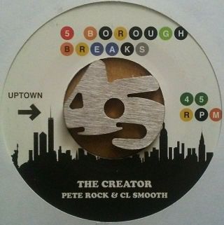 Pete Rock & Cl Smooth - The Creator 45 (5 Borough Breaks Oop) Eddie Bo / Ex Cond