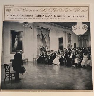 Us Columbia Kl 5726 Lp Pablo Casals Concert At The White House Ex 6eye Label