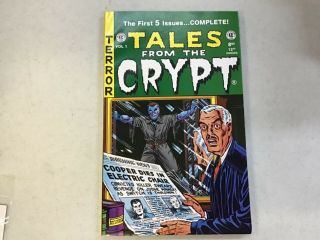Tales From The Crypt Vol 1 Graphic Novel The First 5 Issues Complete Ec Comics