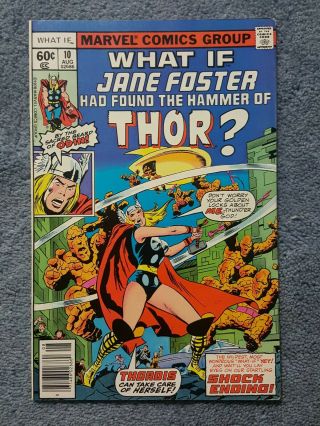 What If 10,  (marvel,  Aug 1978),  1st Appearance Jane Foster As Thor