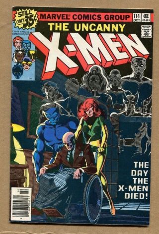X - Men 114 - " The Day The X - Men Died " 1978 (grade 6.  5) Wh