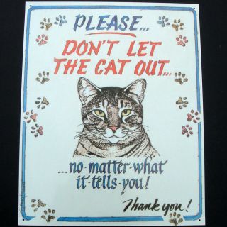 Vintaged Metal Door Sign Please Dont Let The Cat Out Funny Cats Home Wall Decor
