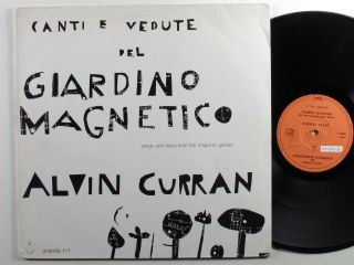 Alvin Curran Songs And Views From The Magnetic Garden Ananda Lp Italy