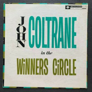 John Coltrane In The Winners Circle Bethlehem Lp Bcp 6066 Mono Dg